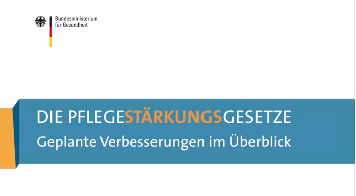 BMfG erklärt die Pflegestärkungsgesetze